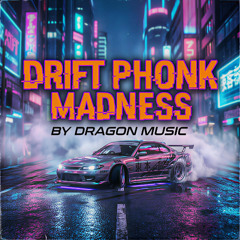 Drift Phonk Madness