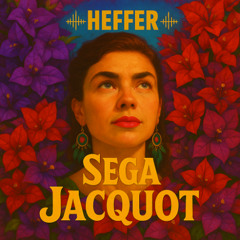 Sega Jacquot - Rosemary Standley (HEFFER Remix)