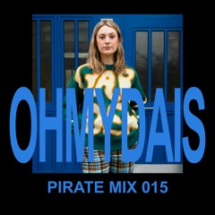 Pirate Mix 015: ohmydais