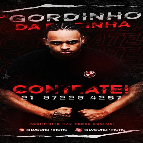 MONTAGEM - AS NOVINHA GAMA E OS ALEMÃO TEM MEDO (DJ GORDINHO DA ROÇA) 140 BPM PIQUE HUHU