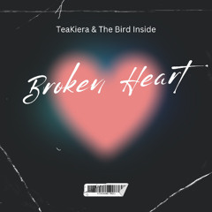 Broken Heart with TeaKiera