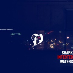 Eduardo Roberto - Shark Infested Waters