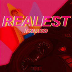 Realest (Prod. Cue Sheet)