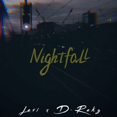 Nightfall - Levi x D-Reky (prod.Roxtar)