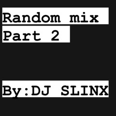 Random Mix Part 2
