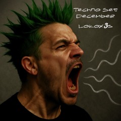 Set_Lokox3s@December#Techno