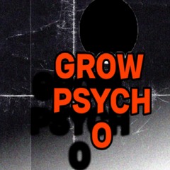 FiVE A.M - Grow Psycho