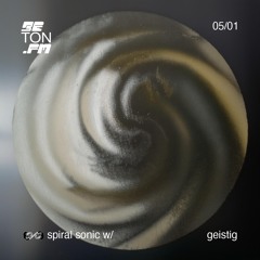 spiral sonic w/ geistig
