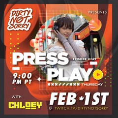 Press Play Thursday - Episode #169 - Featuring Chloey101