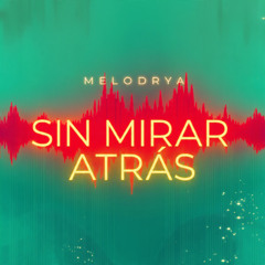 Sin mirar atrás