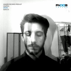 I HXAP032 I Hxagrm Records Podcast 032 [ AM.MA ]