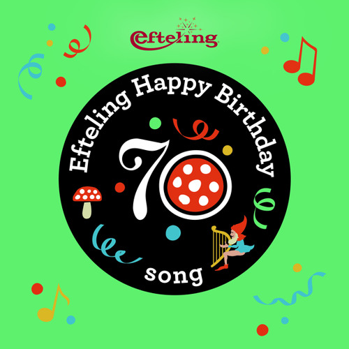 Stream Efteling Happy Birthday Song by Efteling Listen online for