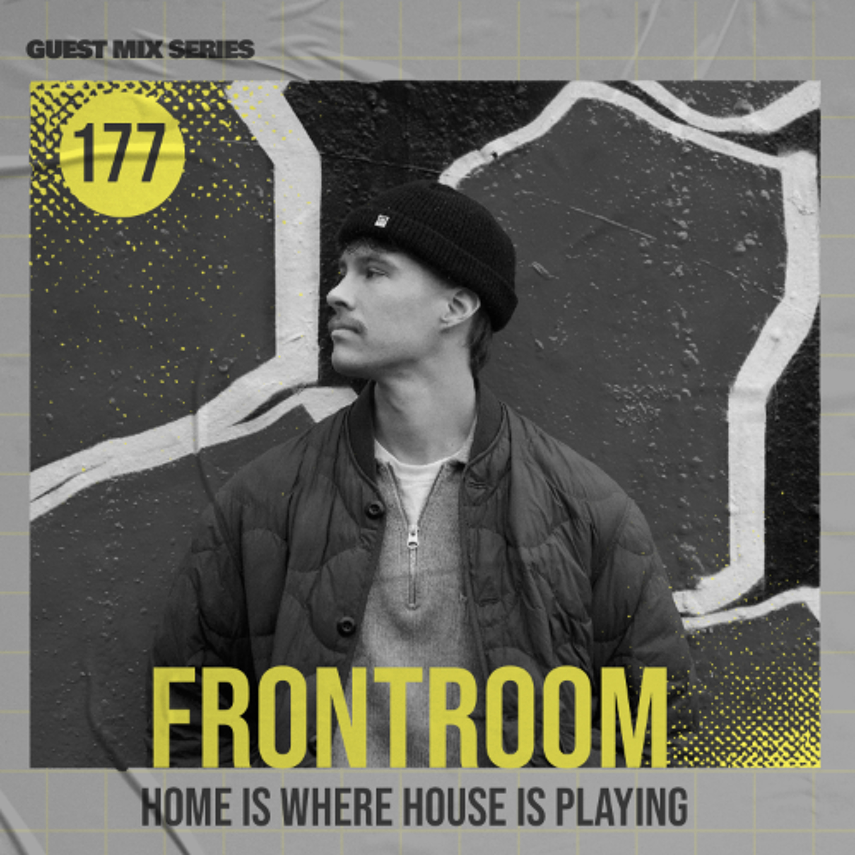 Home Is Where House Is Playing 177 [Housepedia Podcasts] I Frontroom