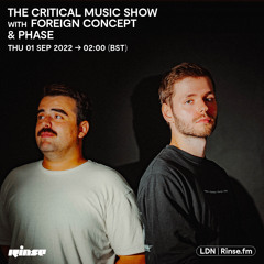 Critical Music with Foreign Concept & Phase   - 01 September 2022