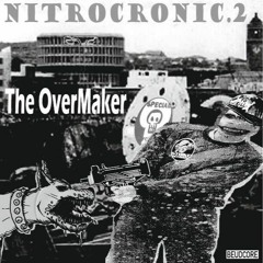 The OverMaker - Nitrocronic2