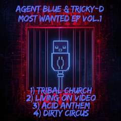 agent blue & tricky-d most wanted vol.1