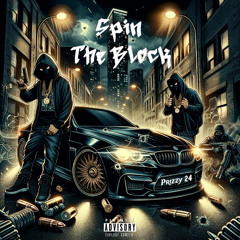 Prizzy 24 - Spin The Block Feat. Lil Censei & King Black (Prod. Danny Beats)