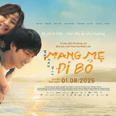 [.Xem Phim.] Mang Mẹ Đi Bỏ (2025) Full-HD Vietsub Miễn Phí