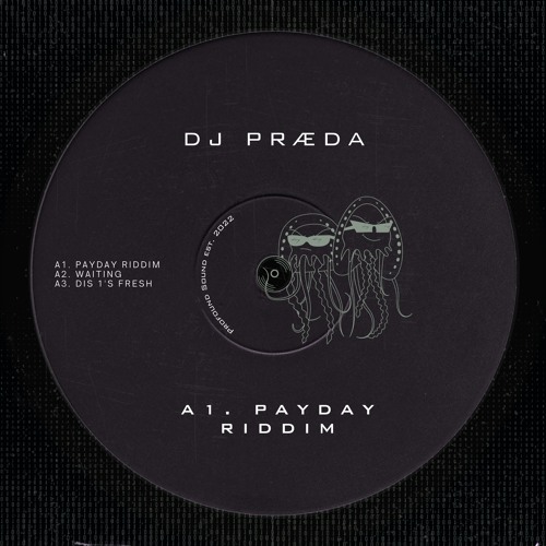[BANDCAMP] DJ Praeda - Payday Riddim