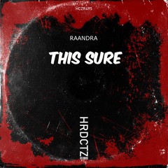 Raandra - This Sure EP