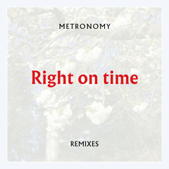 Metronomy - Right on time (Lynks Remix)