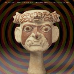 Read pdf The Jaguar Within: Shamanic Trance in Ancient Central and South American Art (The Linda Sch