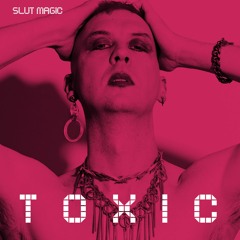 Toxic