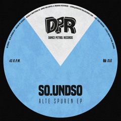 PREMIERE: So.undso - Gruppentour [Dance Petrol Records]