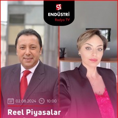 Özgür Akın - Çetin Ünsalan ile Reel Piyasalar