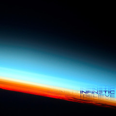 Infinetic - I Believe