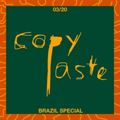 COPYPASTE Radio | 03-20 | Brazil Special | Radio Z