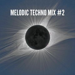 Melodic Techno #2