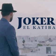 EL KATIBA - JOKER