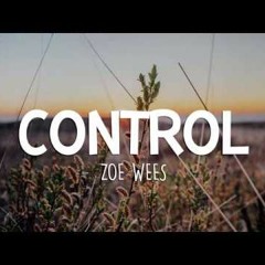 Zoe Wees - Control (Bennic Remix)