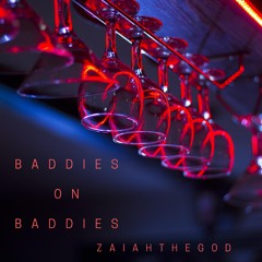 baddies on badiies
