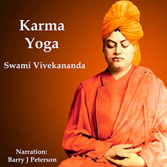 Read EPUB 💓 Karma Yoga by  Swami Vivekananda,Barry J. Peterson,Audio Enlightenment [