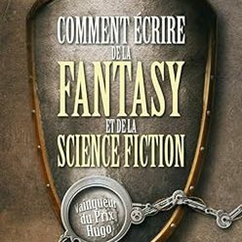 Read book Comment écrire de la fantasy et de la science-fiction (French Edition) (PDFEPUB)-Read