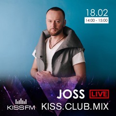 JOSS @ Kiss FM Ukraine - 18.02.2021
