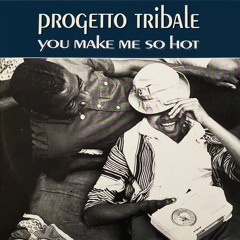 Progetto Tribale - you make me so hot (mikeandtess edit 4 friends)