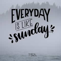 Every day is like Sunday (in the style of Morrissey)