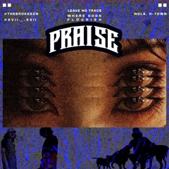 PRAISE