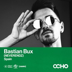 Bastian Bux - Exclusive Set for OCHO by Gray Area [3/23]