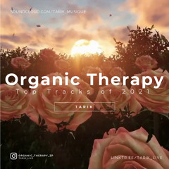Organic Therapy (Top Tracks of 2021)