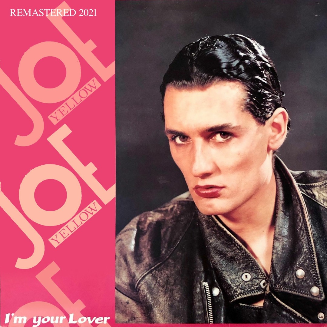 Stream Joe Yellow - I Am Your Lover (ZYX Edit Remastered 2021) by