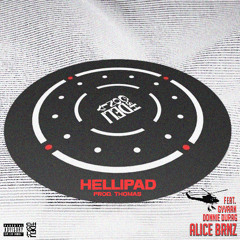 Hellipad Ft. GVVAAN & Donnie Durag (Prod. ThomasMaggart)
