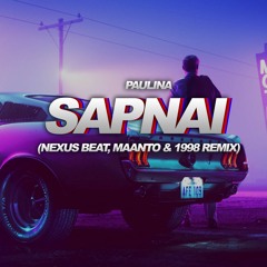 Paulina - Sapnai (Maanto, Nexus Beat, 1998 Remix)