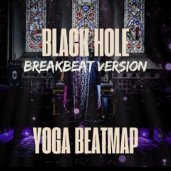Black Hole 2025 - ( Yoga BeatMap )