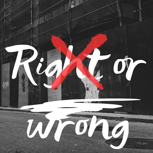 Right or Wrong