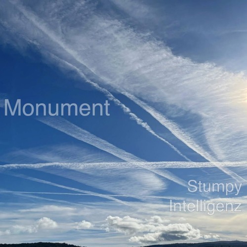 Monument [Stumpy Intelligenz]