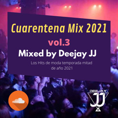 Cuarentena Mix 2021 Vol 3 By Deejay JJ